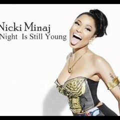 The Night Is Still Young ( DJ Mufasa )