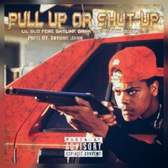 Lil Glo (Feat. Skyline Bank & G-Block Beezy)- Pull Up [Prod. By Skyline]