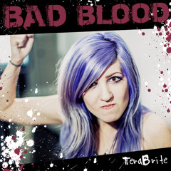 Taylor Swift - Bad Blood (TeraBrite Pop Punk Cover)