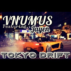 Vnumus ft. Jayen- Tokyo Drift (Prod. SweetOTB)