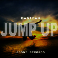 MADTEAM - JUMP UP (ORIGINAL MIX)[Out Now]