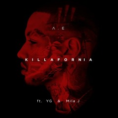 KILLAfornia ft. YG & Mila J