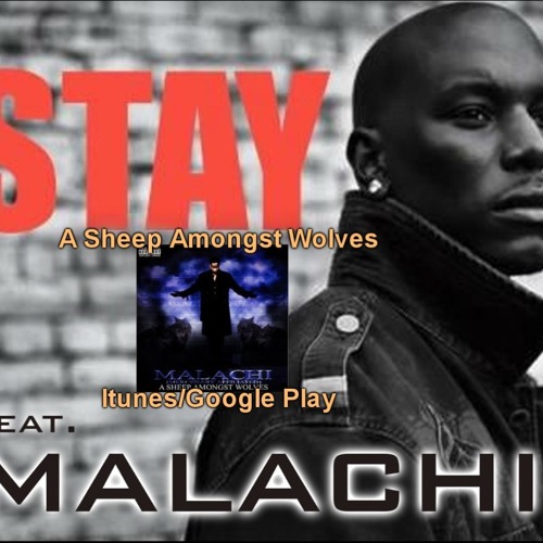 Tyrese Stay feat, Malachi