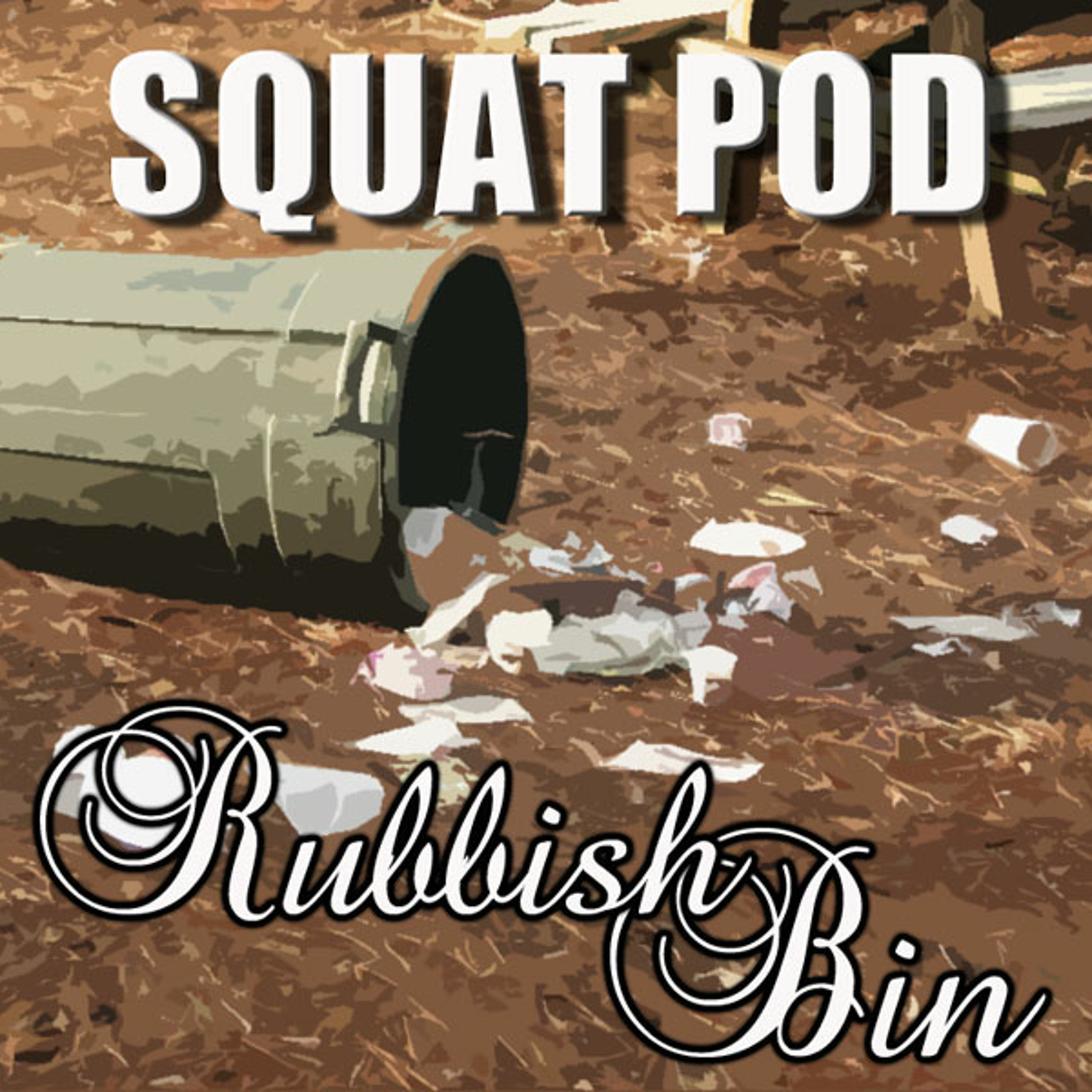 Squat Pod Rubbish Bin - Bayne Twistin episode artwork