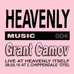 Heavenly Music 004: DJ Grant Camov Live at Heavenly Sydney 2015