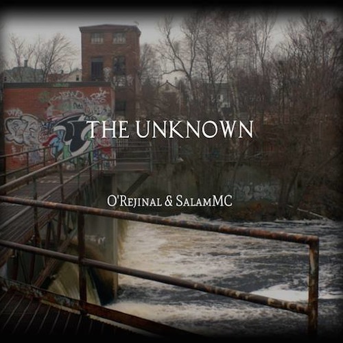O'Rejinal & SalamMC - The Unknown