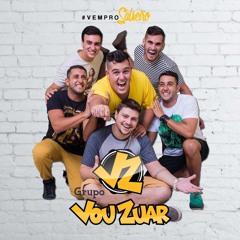 Grupo Vou Zuar - Não Foi Dessa Vez