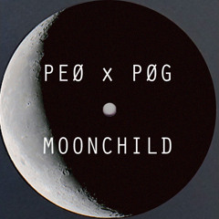 P.e.ø & P.ø.g - Moonchild