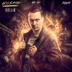 Goliath - Rollin (Official HQ Preview)