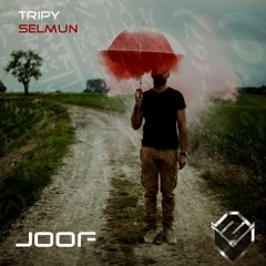 Selmun BY Tripy OUT NOW On JOOF