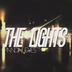 Panda Eyes - The Lights