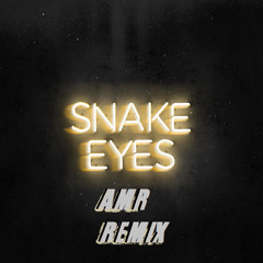 Mumford & Sons - Snake Eyes (AMR D&B Rework) (Free Download)