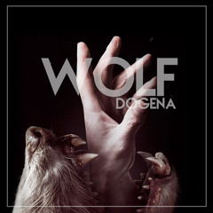 Dogena - Wolf (Radio Edit)