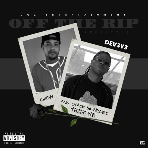Stream Off The Rip (Chinx & Stack Tribute by Deveye | Listen online for ...