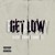Artwork for 50 Cent - Get Low ft. Jeremih, T.I. & 2 Chainz