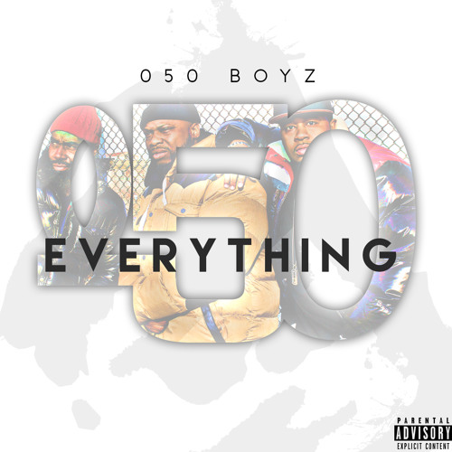 050 Boyz - Everything 050 - Album Stream