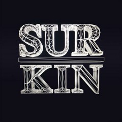 Surkin - Hoes Get Down