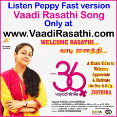 Peppy Fast "Vaadi Rasathi" Music Video by Jyothika Fans | www.Vaadirasathi.com