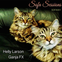 Sofa001 Helly Larson - Ganja FX [2-min-cut]