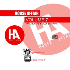 House Affair - Volume 7 (Phil Blythe & Billy Simmons)(Click free download)