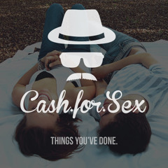 Cash For Sex - What You've Done (Original Mix) | Free Download