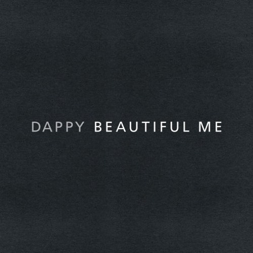 Dappy - Beautiful Me