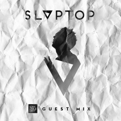GDD™ Guest Mix: Slaptop