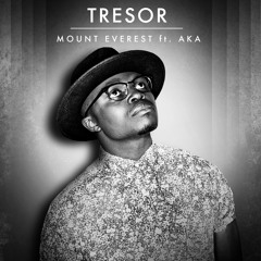 TRESOR Feat. AKA - Mount Everest (Freddy Verano Remix)