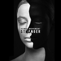 Human Movement - Stranger