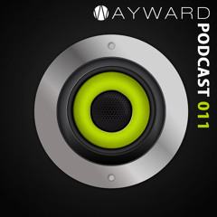 Wayward Podcast 011-  mixed By Joy Fagnani