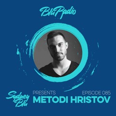 Blu Radio Episode 085 Ft Metodi Hristov