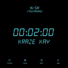 MrSM-2 Minutes Krazé Kay