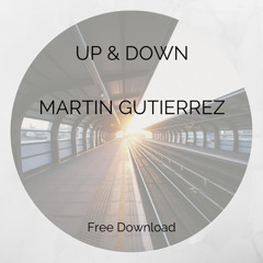 Martin Gutierrez - Up & Down