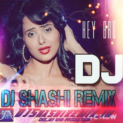 Stream DJ Mera Gana Baja De DJ DJ Hey Bro Official Hard Remix