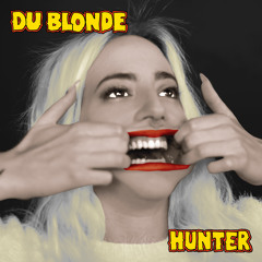 Du Blonde - Hunter