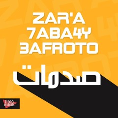 zaR'a - sdmat feat 7bashiy & 3afroto