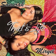 Samira & Miryel - That's Life [2015]