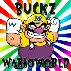 Buckz - Warioworld (CLIP)