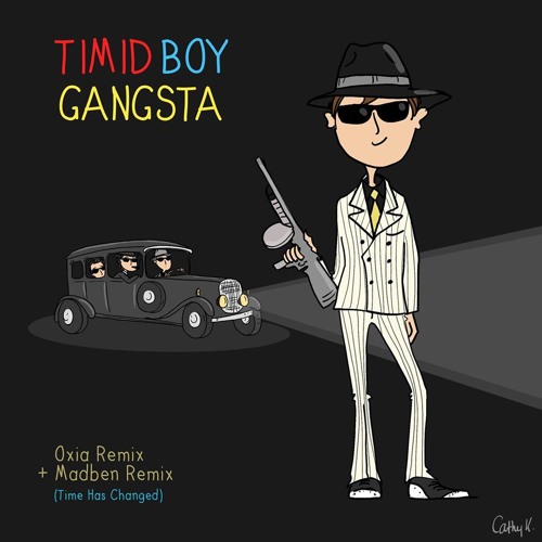 Timid Boy - Gangsta (Madben remix) - Soundcloud's snippet
