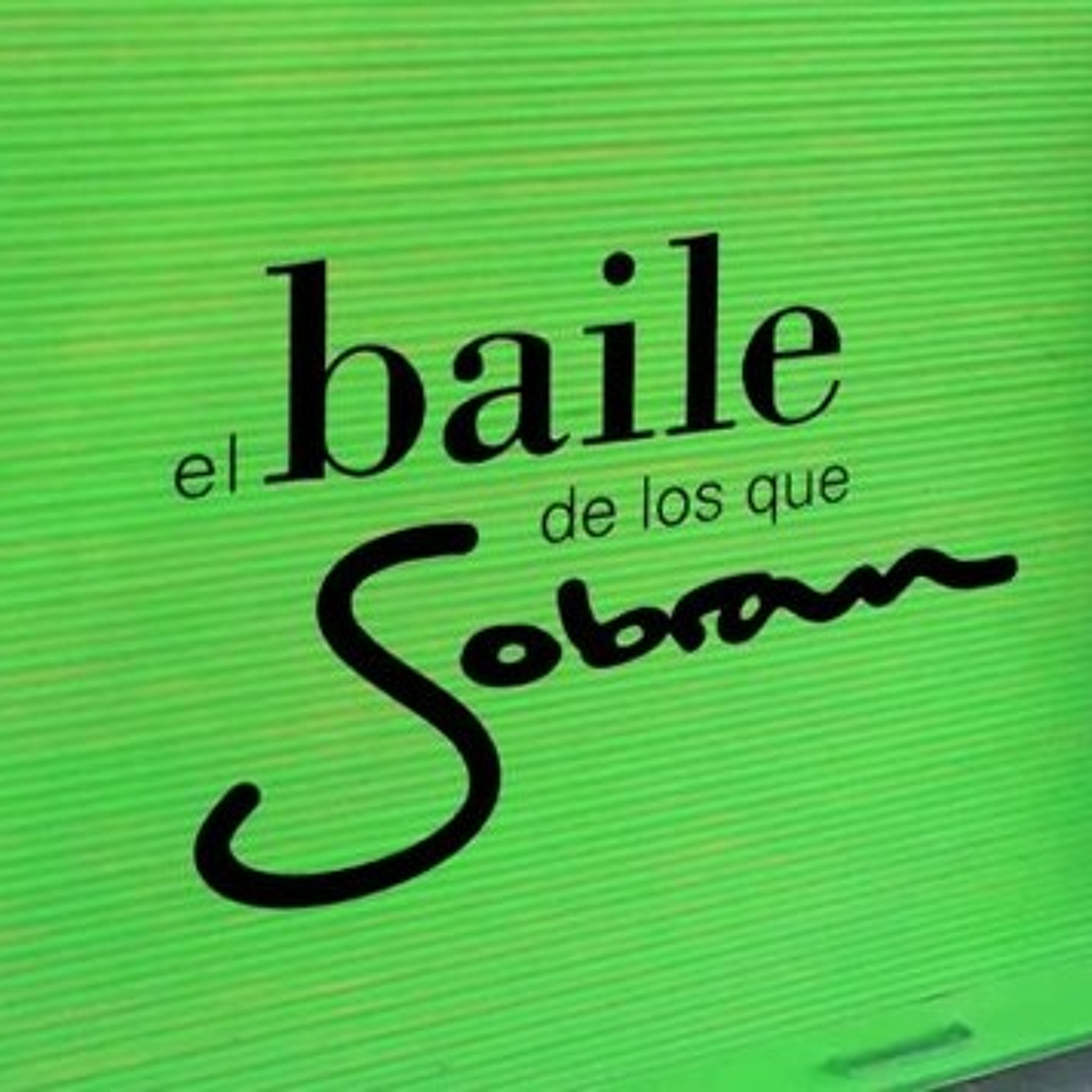El Baile De Los Que Sobran( version) episode artwork
