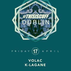 2015.04.17 - Volac @ #THISISCUFF - Sin Club, Dublin, IR