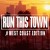 Artwork for Steady130 Presents Run This Town: West Coast Edition