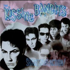 The Kissing Bandits - Shake Some Action