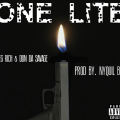 Greg Rich & Don Da Savage - 1 Lite [Prod. by Nyquil Beats]