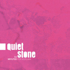 Quiet Stone