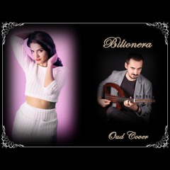 Otilia - Bilionera & Oud (Orient) Cover (by Ersin Ersavas)