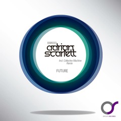 Adrian Scarlett - Future (Collective Machine Remix)