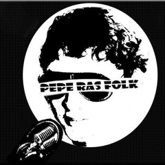 Somos los que somos. Pepe RaS FolK ft Demons