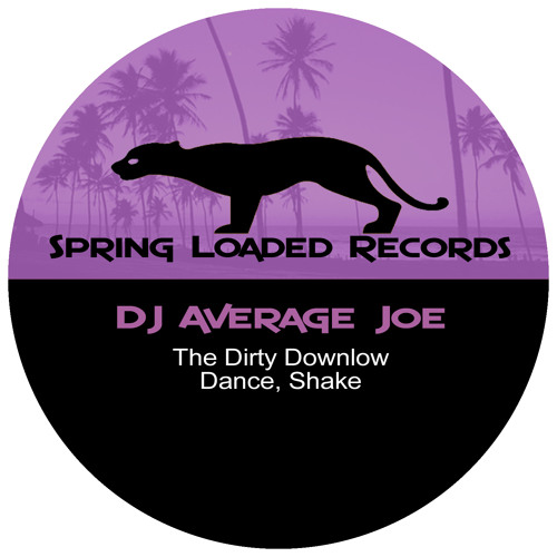 DJ Average Joe - The Dirty Downlow (Preview)