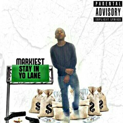 Markiest-Stay In Yo Lane.3gp